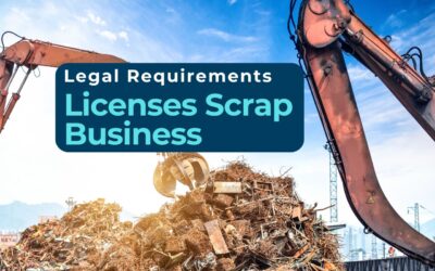 Legal Requirements and Licenses Needed for the Scrap Business