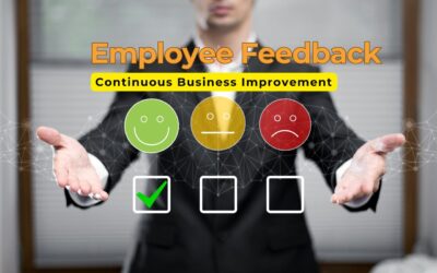 The Role of Employee Feedback in Continuous Business Improvement