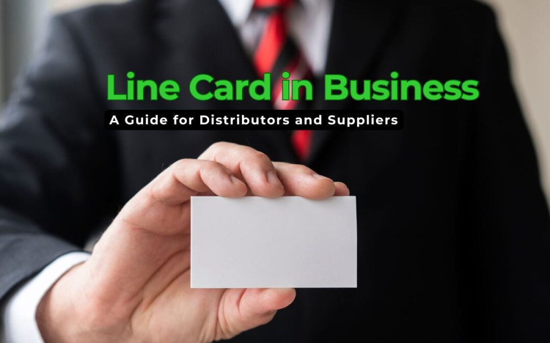 What Is a Line Card in Business? A Guide for Distributors and Suppliers