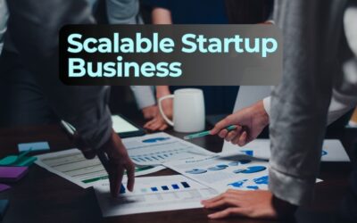 How to Create a Scalable Startup Business Model