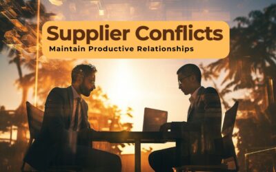 How to Handle Supplier Conflicts and Maintain Productive Relationships