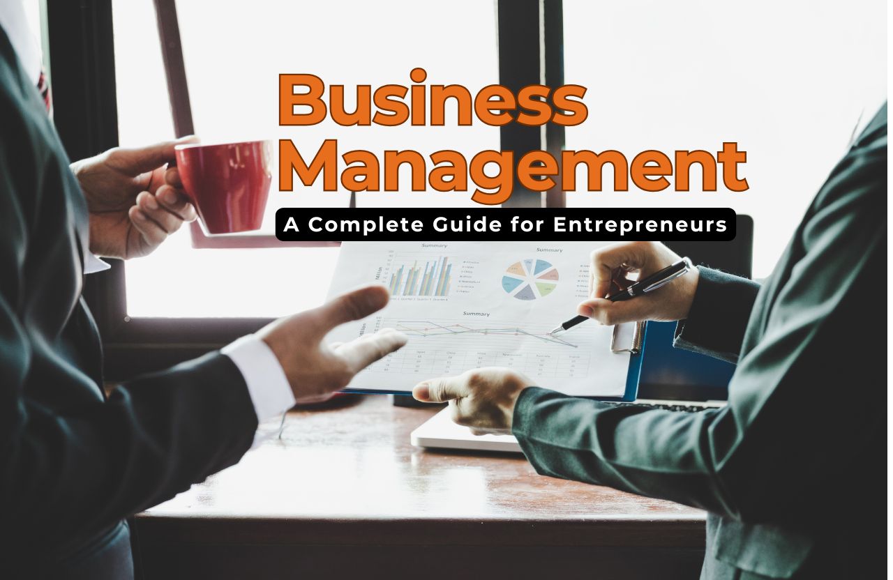 The Core Foundations of Business Management: A Complete Guide for Entrepreneurs and Leaders