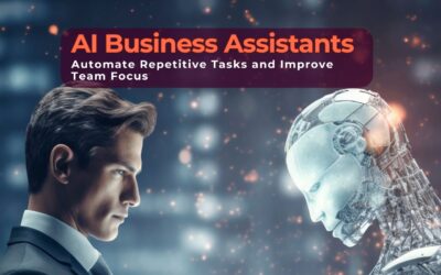Using AI Business Assistants to Automate Repetitive Tasks and Improve Team Focus