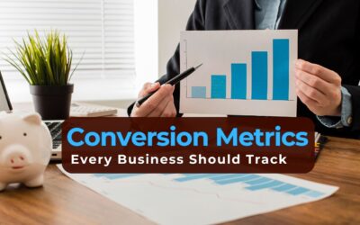Key Conversion Metrics Every Business Should Track