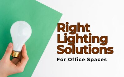 Choosing the Right Lighting Solutions for Office Spaces
