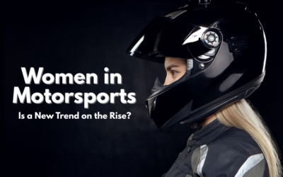Women in Motorsports Is a New Trend on the Rise