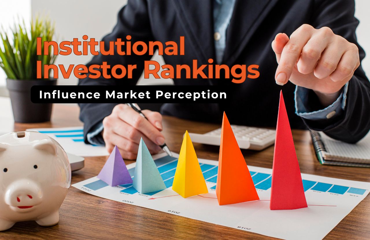 How Institutional Investor Rankings Influence Market Perception