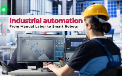 The Evolution of Industrial Automation: From Manual Labor to Smart Robots