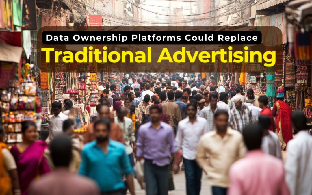 How Data Ownership Platforms Could Replace Traditional Advertising Models