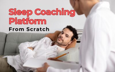 How to Create a Sleep Coaching Platform from Scratch