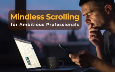 From Scroll to Soar: 5 High-Impact Alternatives to Mindless Scrolling for Ambitious Professionals