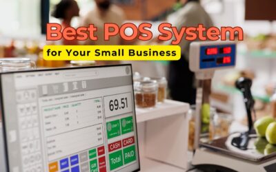 How to Choose the Best POS System for Your Small Business