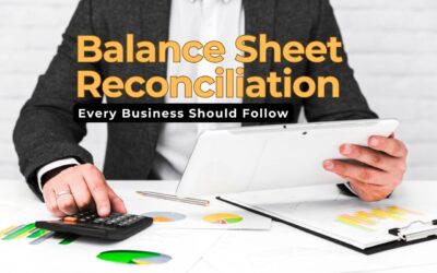 Balance Sheet Reconciliation Best Practices Every Business Should Follow
