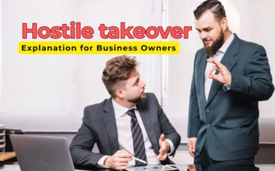 What Is a Hostile Takeover? A Simple Explanation for Business Owners