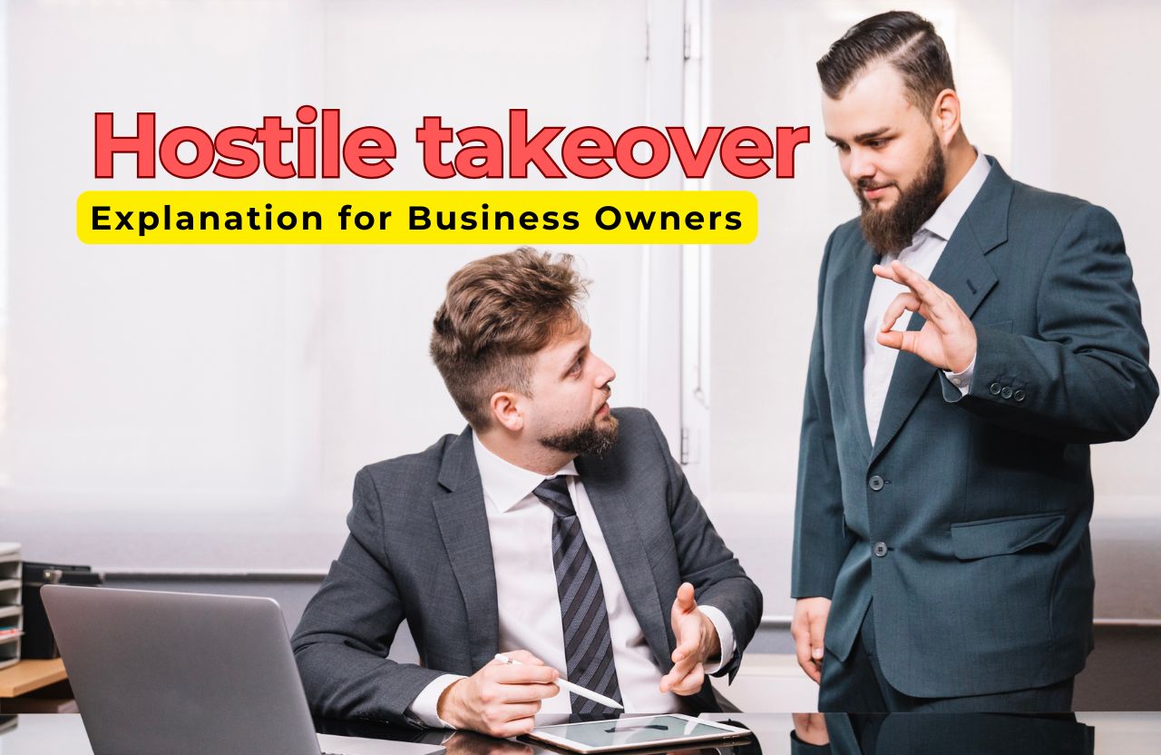 What Is a Hostile Takeover? A Simple Explanation for Business Owners