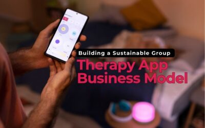 Building a Sustainable Group Therapy App Business Model