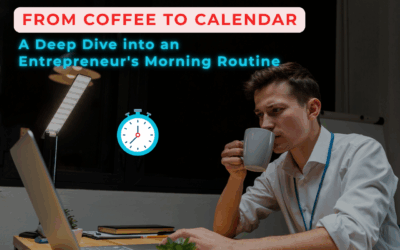 Entrepreneur’s Morning Routine