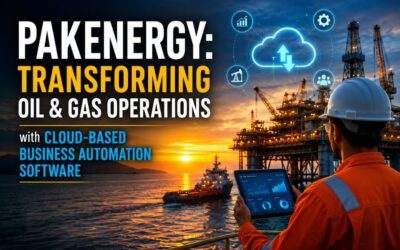 PakEnergy: Transforming Oil & Gas Operations with Cloud-Based Business Automation Software