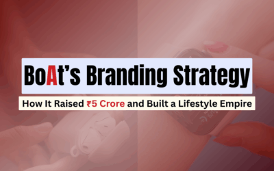 BoAt’s Branding Strategy: How It Raised ₹5 Crore and Built a Lifestyle Empire