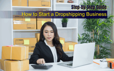 How to Start a Dropshipping Business