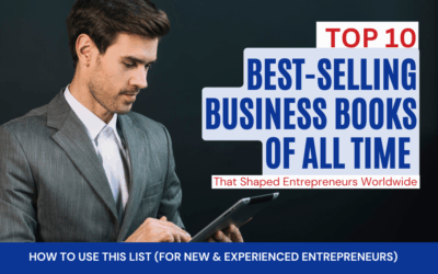 Top 10 Best-Selling Business Books of All Time That Shaped Entrepreneurs Worldwide