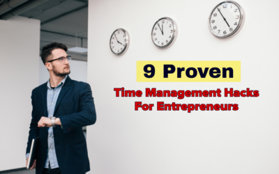 Time Management Hacks for Entrepreneurs