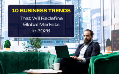 10 Business Trends That Will Redefine Global Markets in 2026