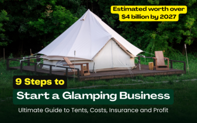 How to Start a Glamping Business: Ultimate Guide to Tents, Costs, Insurance and Profit