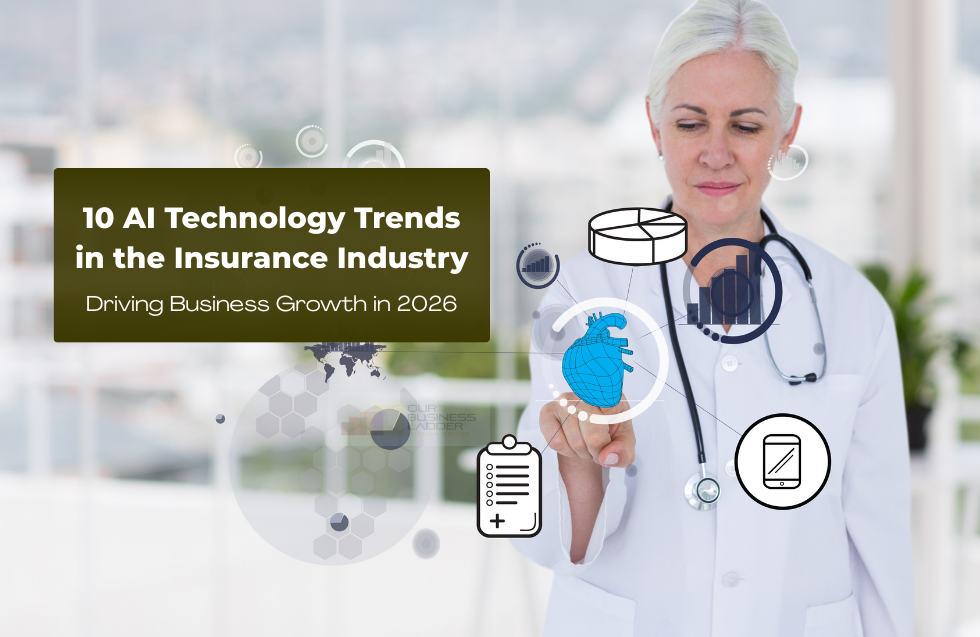10 AI Technology Trends in The Insurance Industry Driving Business Growth in 2026