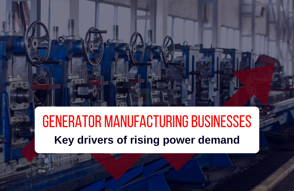 How Rising Power Demand Is Boosting Generator Manufacturing Businesses