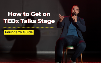 Founder’s Guide: How to Get on TEDx Talks Stage