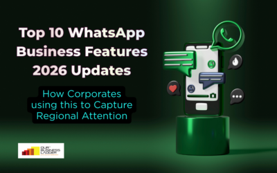 10 WhatsApp Business Features 2026: How Corporates Capture Regional Attention