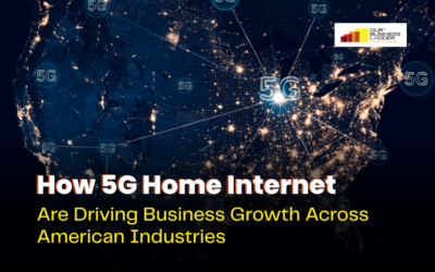 How 5G Home Internet Are Driving Business Growth Across American Industries