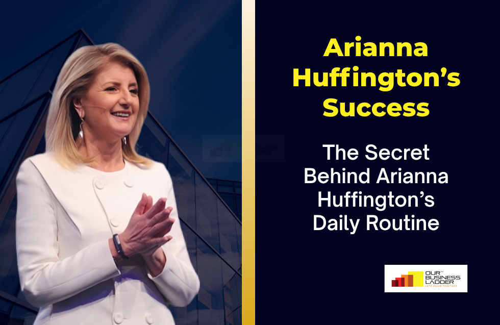 The Secret Behind Arianna Huffington’s Success: Sleep, Mindfulness and Reclaiming Mornings