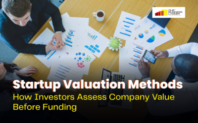 Startup Valuation: How Investors Assess Company Value Before Funding