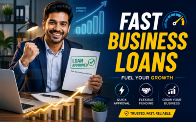 Fast Business Loans: A Smart Solution for Growing Businesses